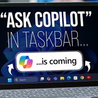 “Ask Copilot” is coming to your Taskbar (but only if you want it to)